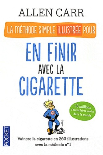  La méthode simple illustrée pour en finir avec la cigarette  