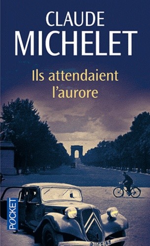  Ils attendaient l'aurore  