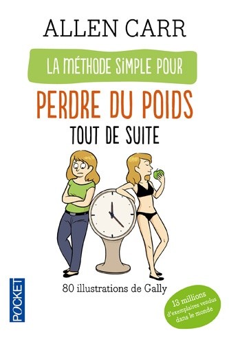  La méthode simple pour perdre du poids tout de suite 