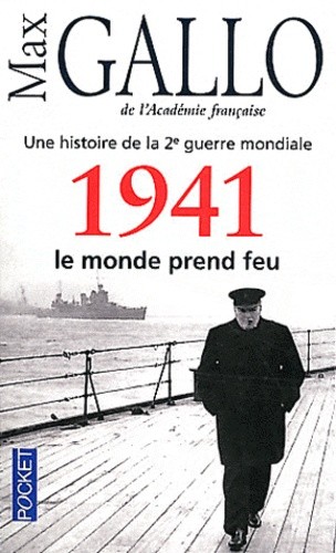  1941 - Le monde prend feu 
