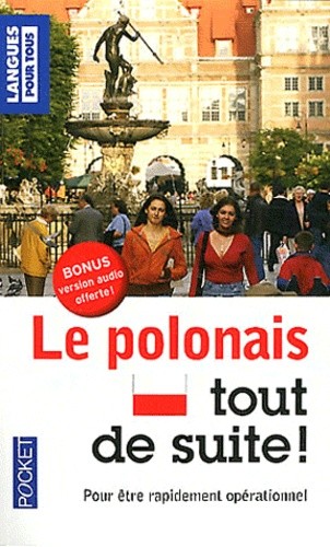  Le polonais tout de suite !  