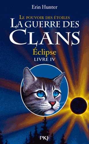  La guerre des clans : le pouvoir des étoiles (Cycle III) Tome 4  