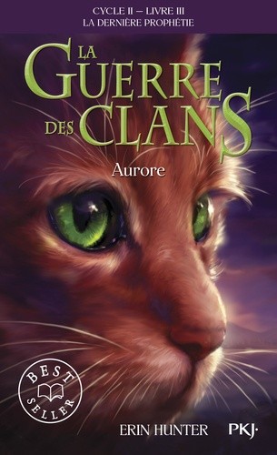  La guerre des clans : La dernière prophétie (Cycle II) Tome 3  