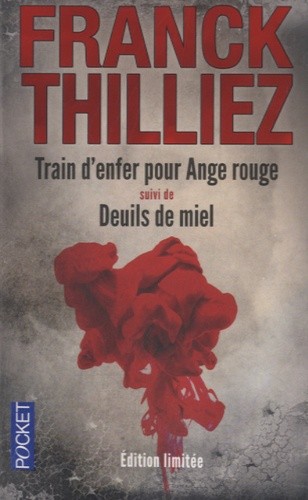  Train d'enfer pour Ange rouge suivi de Deuils de miel  