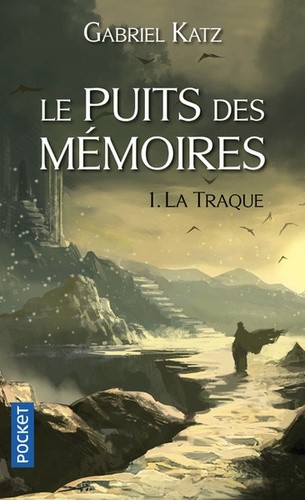  Le Puits des mémoires Tome 1  