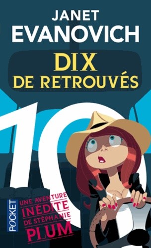  Une aventure de Stéphanie Plum Tome 10  