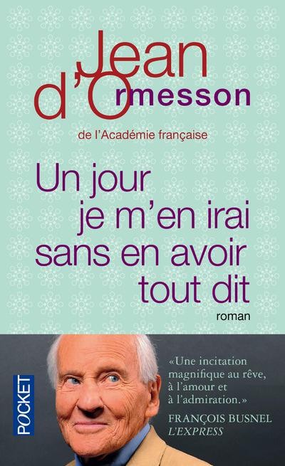  Un jour je m'en irai sans en avoir tout dit 