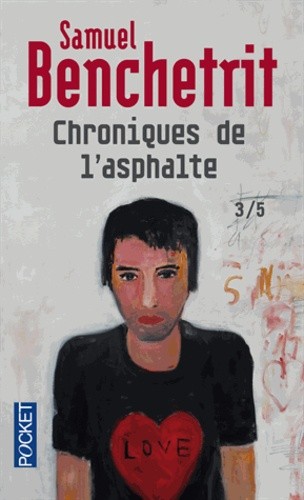  Chroniques de l'asphalte Tome 3  