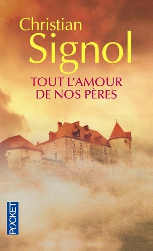  Tout l'amour de nos pères  