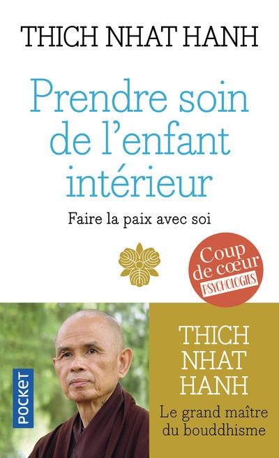  Prendre soin de l'enfant intérieur ; faire la paix avec soi 