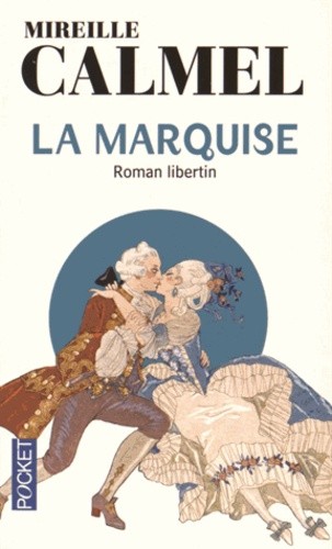  La marquise - Roman libertin  