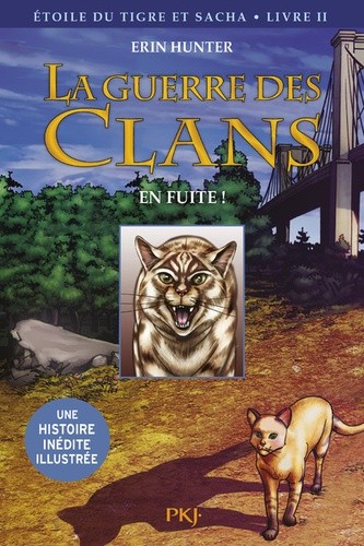  La guerre des clans : Etoile du Tigre et Sacha Tome 2  