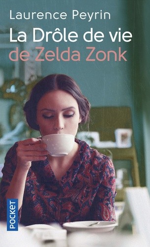  La drôle de vie de Zelda Zonk  