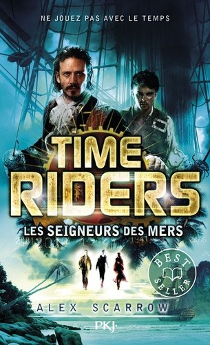  Time Riders Tome 7  