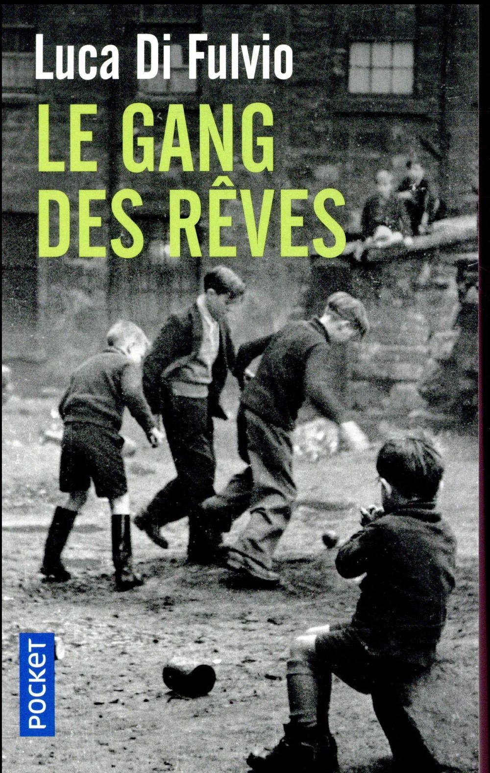  Le gang des rêves 
