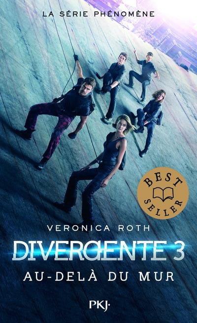  Divergente t.3 ; au-delà du mur 