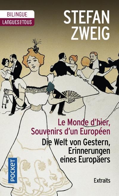  Le monde d'hier ; souvenirs d'un européen ; extraits  
