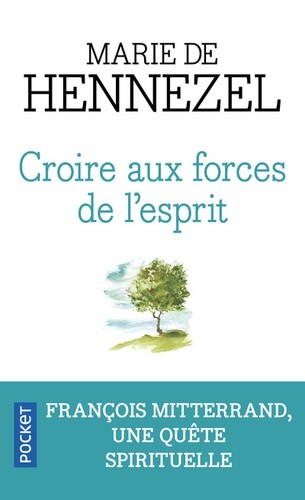  Croire aux forces de l'esprit  