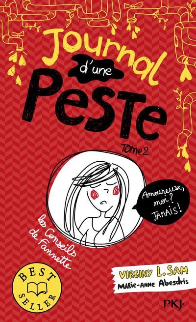  Journal d'une peste t.2 ; amoureuse, moi ? jamais ! 