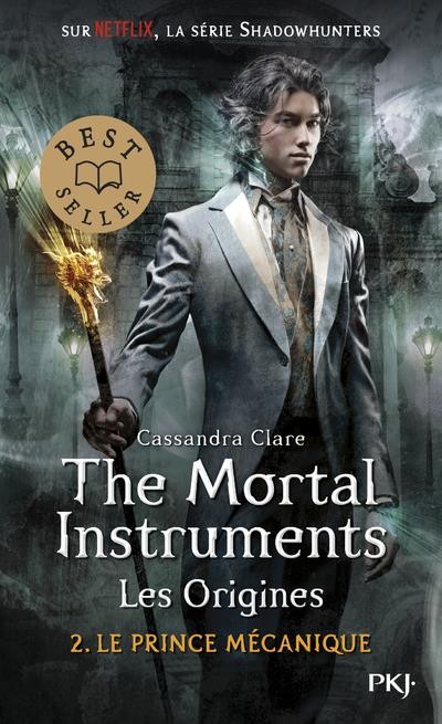 The mortal instruments - les origines t.2 ; le prince mécanique 