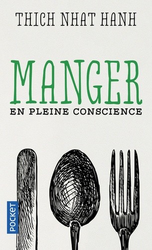  Manger en pleine conscience  