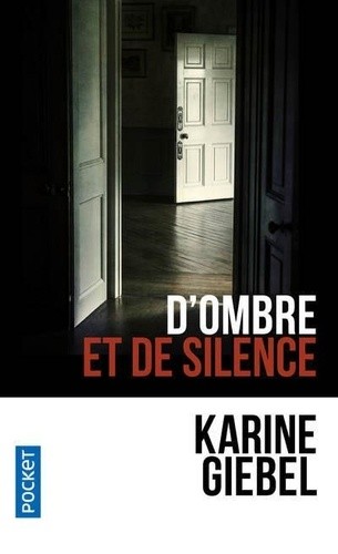 D'ombre et de silence D'ombre et de silence