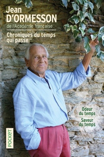  Chroniques du temps qui passe - Odeur du temps ; Saveur du temps  