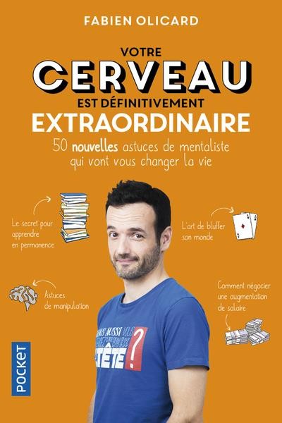  Votre cerveau est définitivement extraordinaire 