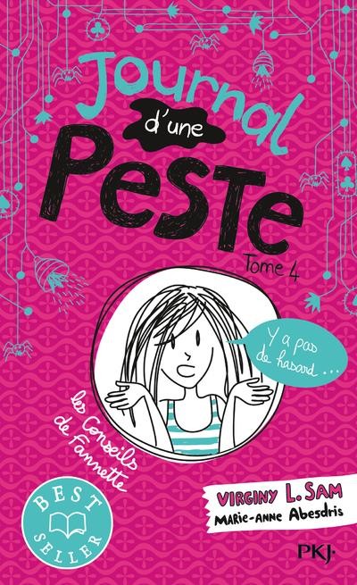  Journal d'une peste t.4 ; y a pas de hasard... 