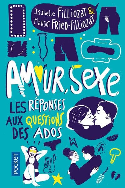  Amour, sexe, les réponses aux questions des ados 