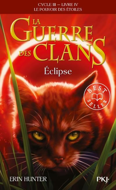  La guerre des clans - cycle 3 ; le pouvoir des étoiles t.4 ; éclipse 