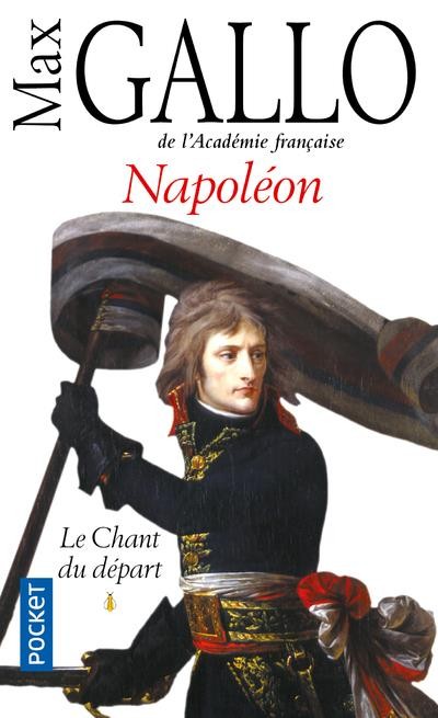  Napoléon t.1 ; le chant du départ 