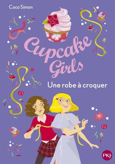 Cupcake girls t.22 ; une robe à croquer 