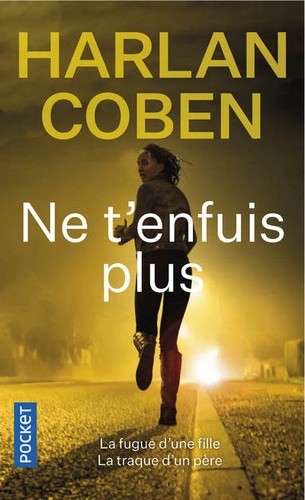  Ne t'enfuis plus  