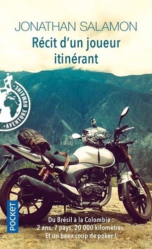  Récit d'un joueur itinérant  