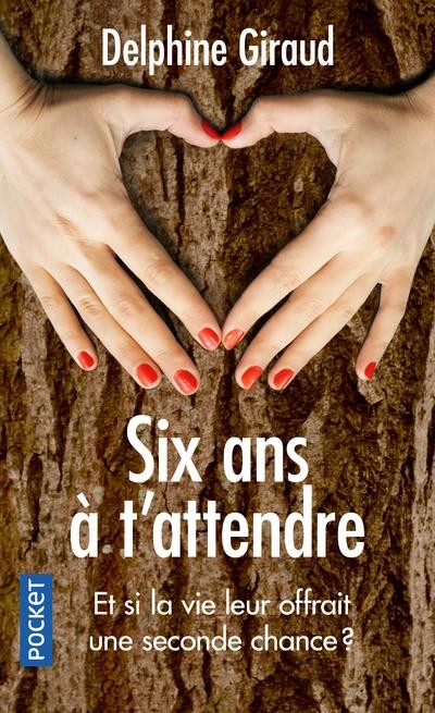  Six ans à t'attendre 