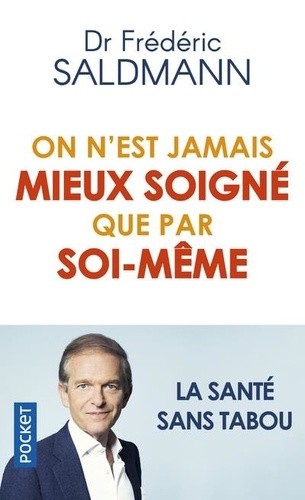  On n'est jamais mieux soigné que par soi-même  