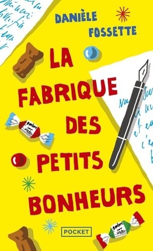  La fabrique des petits bonheurs  