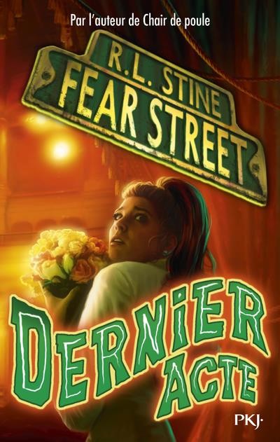  Fear street t.5 ; dernier acte 