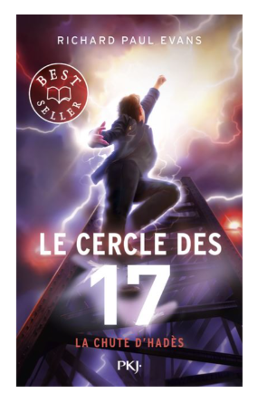 LE CERCLE DES 17 - TOME 6 LA CHUTE D'HADES