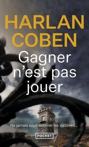  Gagner n'est pas jouer  