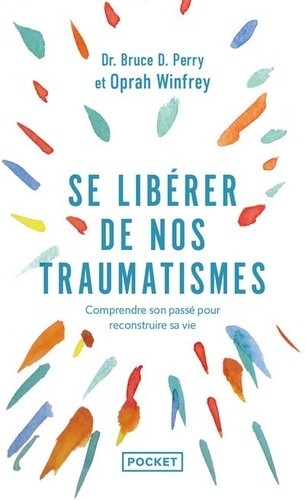  Se libérer de nos traumatismes  