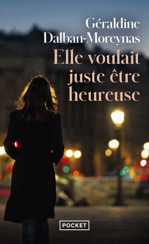  Elle voulait juste être heureuse  