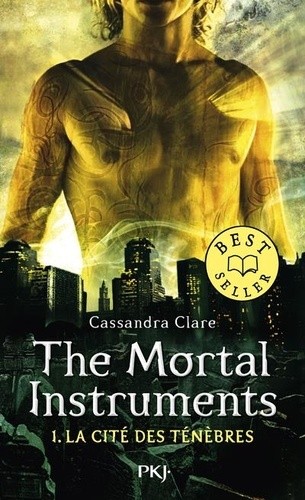  The Mortal Instruments, La cité des ténèbres - Tome 1  