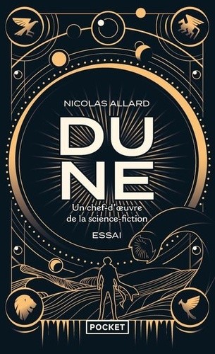  Dune : un chef-d œuvre de la science-fiction  