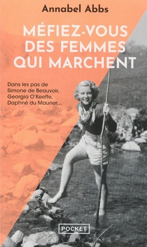  Méfiez-vous des femmes qui marchent  