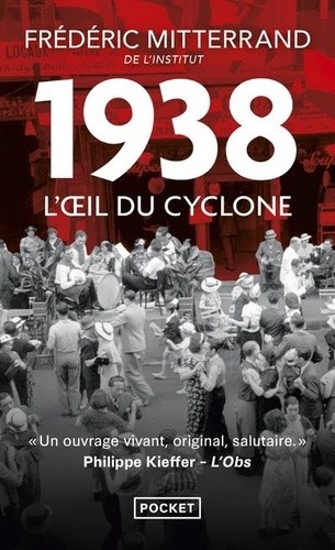 1938, l'oeil du cyclone  