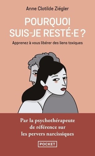  Pourquoi suis-je resté.e ?  