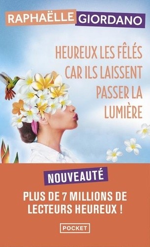  Heureux les fêlés car ils laissent passer la lumière  