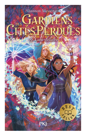 LES GARDIENS DES CITES PERDUES - TOME 9 : LUNE STELLAIRE